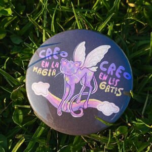 Botón Creo en  la magia, creo en lxs Gatxs